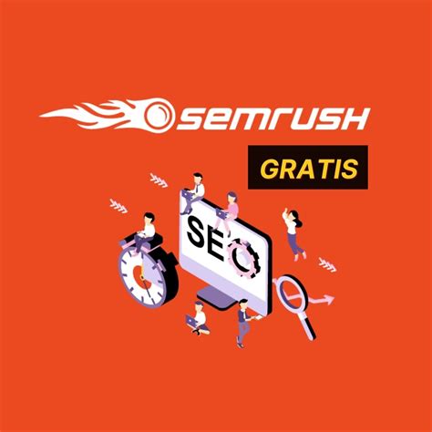 www.semrush.com|semrush gratuito.